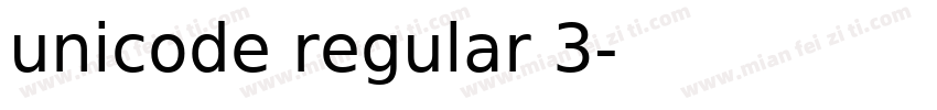 unicode regular 3字体转换